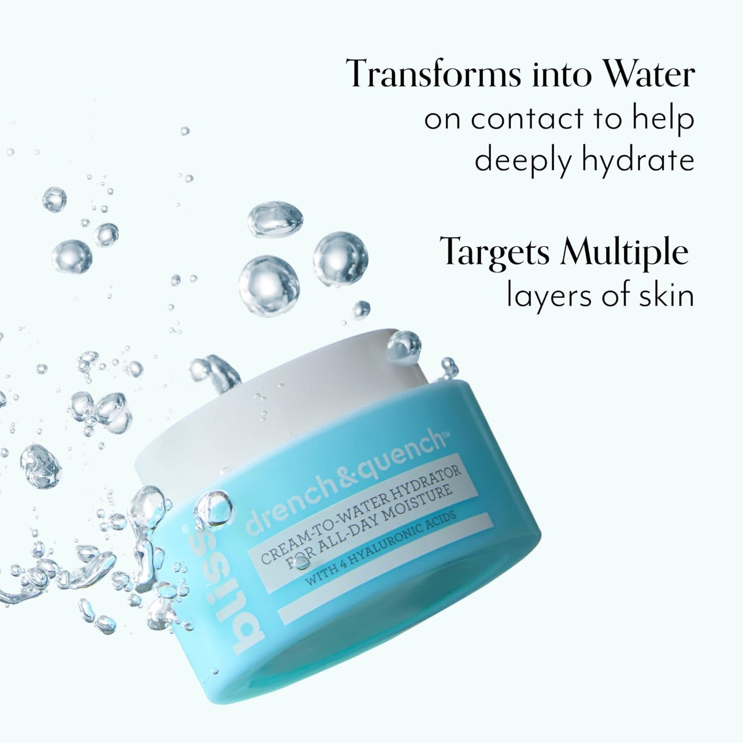 Bliss Drench & Quench Hyaluronic Acid Cream to Water Moisturizer | Lightweight Face Cream with 4 Types of Hyaluronic Acid for All Day Hydration and Plump Skin | Clean Vegan & Cruelty Free 1.7 fl oz-FemmiqueWomen