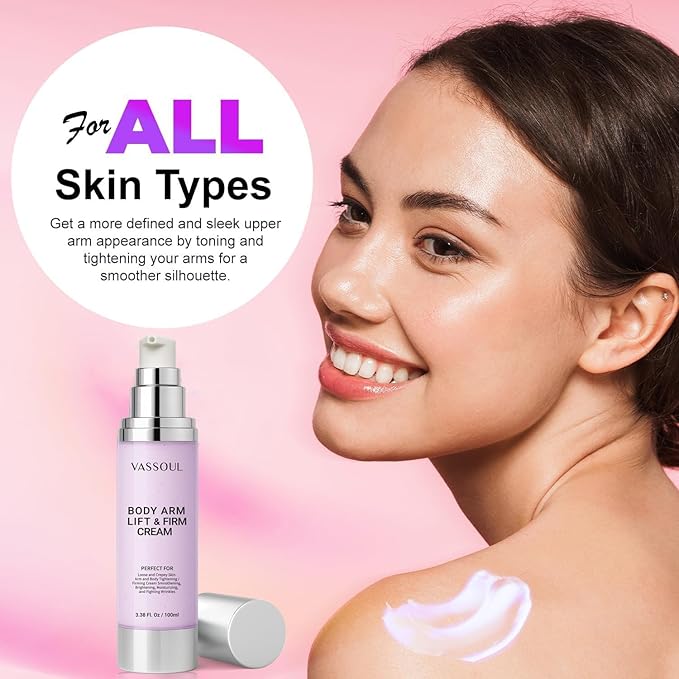 VASSOUL Lift and Firm Arm Cream : Skin Tightening Cream for Body - Firms Loose Skin, Reduces Cellulite on Arms, Thighs & Butt – 100ML-FemmiqueWomen