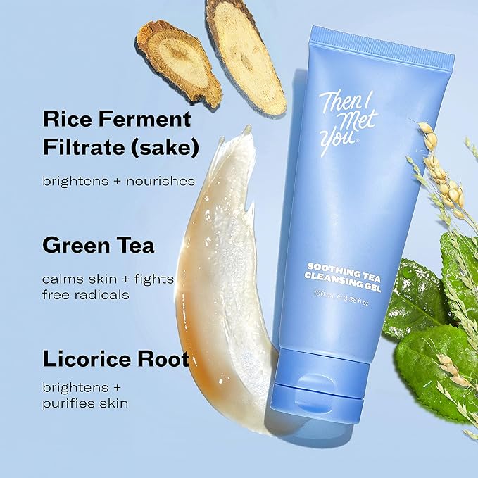 Then I Met You Soothing Tea Cleansing Gel, Hydrating Water-Based Face Cleanser with Fermented Rice Water & Green Tea, Vegan & Clean Skincare, 3.38 oz-FemmiqueWomen